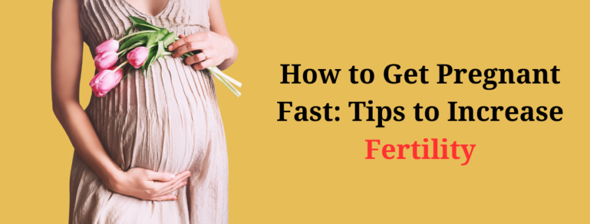 Tips to Increase Fertility
