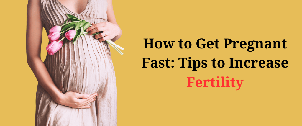 Tips to Increase Fertility